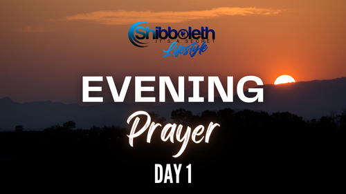 May 25th Evening Prayer
